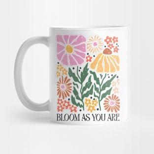 Bloom As You Are Mug